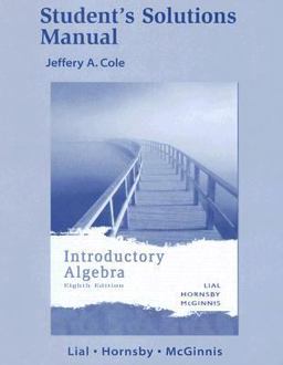 Student's Solutions Manual Introductory Algebra