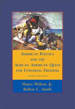 American Politics and the African American Quest for Universal Freedom