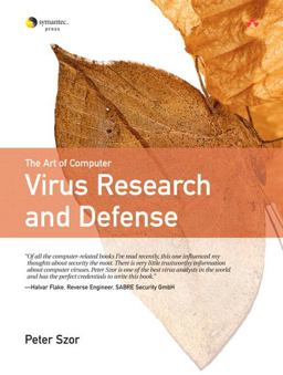 Art of Computer Virus Research and Defense  9780321304544 Front Cover
