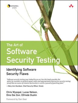 Art of Software Security Testing Identifying Software Security Flaws  9780321304865 Front Cover