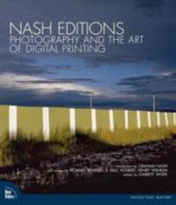 Nash Editions: Photography and the Art of Digital Printing