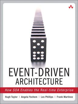 Event-Driven Architecture How SOA Enables the Real-Time Enterprise  9780321322111 Front Cover