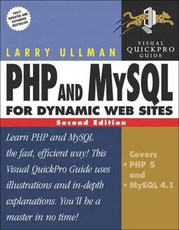 PHP and MySQL for Dynamic Web Sites PHP and MySQL for Dynamic Web Sites