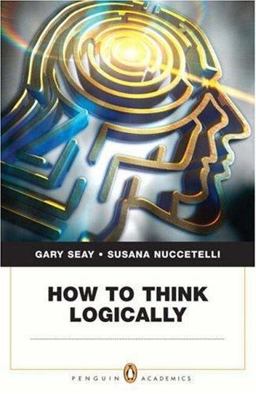 How to Think Logically  9780321337771 Front Cover