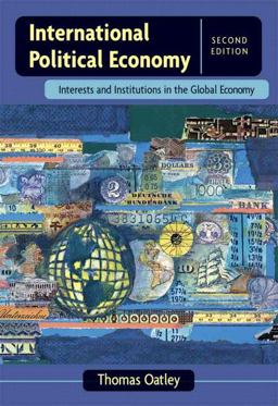 International Political Economy Interests and Institutions in the Global Economy 2nd 9780321355669 Front Cover