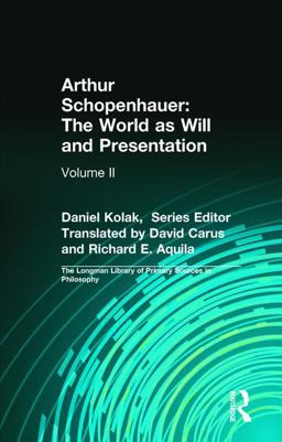 Arthur Schopenhauer The World as Will and Presentation  9780321355805 Front Cover