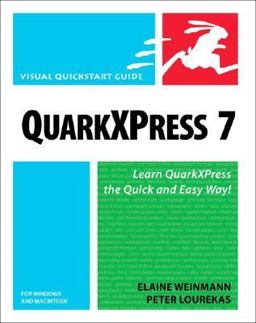 QuarkXPress 7 for Windows and Macintosh QuarkXPress 7 for Windows and Macintosh