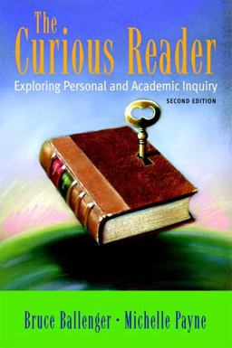 Curious Reader Exploring Personal and Academic Inquiry 2nd 9780321365224 Front Cover