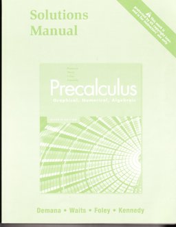 Precalculus Graphical, Numerical, Algebraic