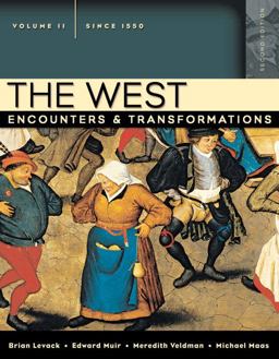 West Encounters and Transformations, Since 1550 2nd 9780321384133 Front Cover