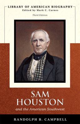 Sam Houston and the American Southwest 3rd 9780321385727 Front Cover