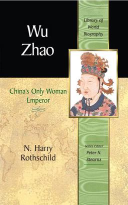 Wu Zhao China's Only Female Emperor  9780321394262 Front Cover