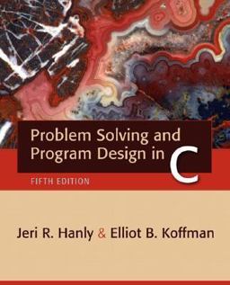 Problem Solving and Program Design in C 5th 9780321409911 Front Cover