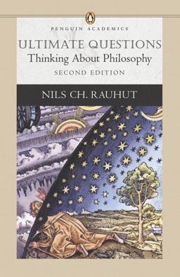 Ultimate Questions Thinking about Philosophy 2nd 9780321412980 Front Cover