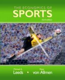 Economics of Sports 3rd 9780321415561 Front Cover