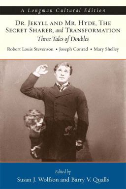 Dr. Jekyll and Mr. Hyde, the Secret Sharer, and Transformation Three Tales of Doubles, a Longman Cultural Edition  9780321415615 Front Cover