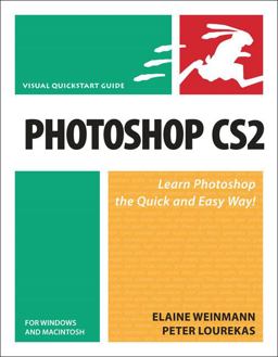 Photoshop CS2 for Windows and Macintosh Photoshop CS2 for Windows and Macintosh