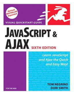 JavaScript and AJAX for the Web JavaScript and AJAX for the Web