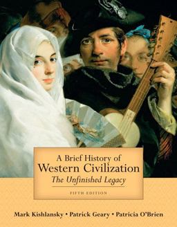 A Brief History of Western Civilization A Brief History of Western Civilization