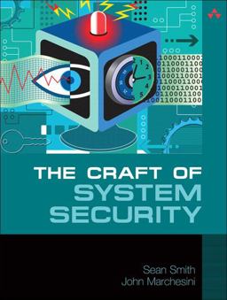 Craft of System Security  9780321434838 Front Cover