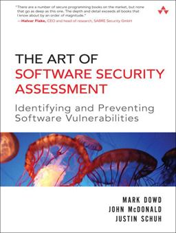 Art of Software Security Assessment: Identifying and Preventing Software Vulnerabilities  9780321444424 Front Cover