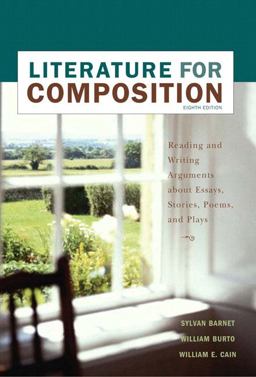 Literature for Composition Essays, Fiction, Poetry, and Drama 8th 9780321450968 Front Cover