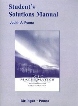 Student's Solutions Manual for Basic Mathematics with Early Integers