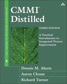 CMMI Distilled A Practical Introduction to Integrated Process Improvement 3rd 9780321461087 Front Cover