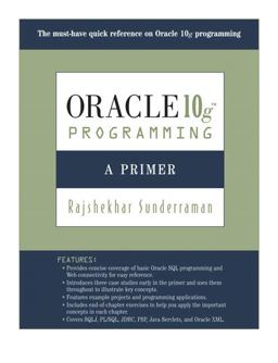 Oracle 10g Programming A Primer 2nd 9780321463043 Front Cover