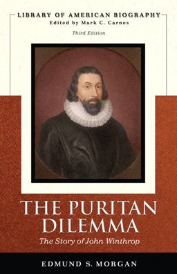 Puritan Dilemma The Story of John Winthrop 3rd 9780321478061 Front Cover