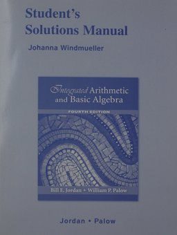 Student's Solutions Manual for Integrated Arithmetic and Basic Algebra
