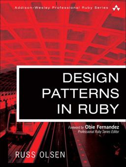 Design Patterns in Ruby  9780321490452 Front Cover