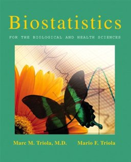 Biostatistics for the Biological and Health Sciences with Statdisk and Student Solutions Manual for Biostatistics for the Biological and Health Sciences with Statdisk