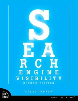 Search Engine Visibility 2nd 9780321503244 Front Cover