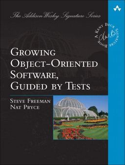 Growing Object-Oriented Software, Guided by Tests  9780321503626 Front Cover