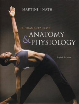 Fundamentals of Anatomy and Physiology Fundamentals of Anatomy and Physiology