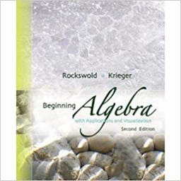 Beginning Algebra with Applications and Visualization