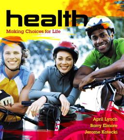 Health Making Choices for Life  9780321516411 Front Cover