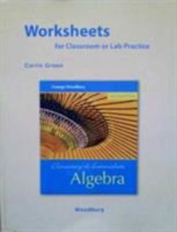 Elementary and Intermediate Algebra Worksheets for Classroom or Lab Practice