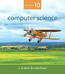 Computer Science An Overview 10th 9780321524034 Front Cover