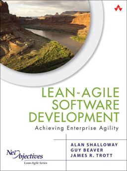Lean-Agile Software Development Achieving Enterprise Agility  9780321532893 Front Cover