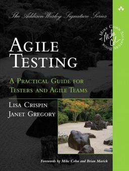Agile Testing A Practical Guide for Testers and Agile Teams  9780321534460 Front Cover