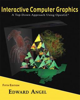 Interactive Computer Graphics A Top-down Approach Using OpenGL 5th 9780321535863 Front Cover