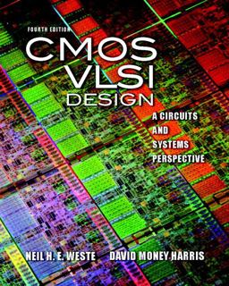 CMOS VLSI Design A Circuits and Systems Perspective 4th 9780321547743 Front Cover