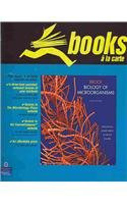 Books a la Carte for Brock Biology of Microorganisms
