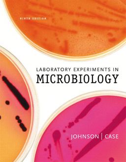 Laboratory Experiments in Microbiology 9th 9780321560285 Front Cover