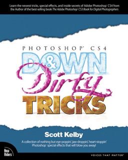 Photoshop CS4 down and Dirty Tricks  9780321563170 Front Cover