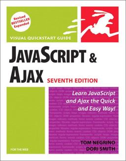 JavaScript and AJAX for the Web 7th 9780321564085 Front Cover