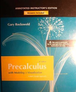 Precalculus with Modeling and Visualization
