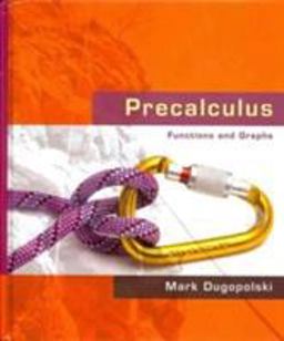 Precalculus Functions and Graphs plus MyMathLab Student Access Kit 3rd 9780321566669 Front Cover